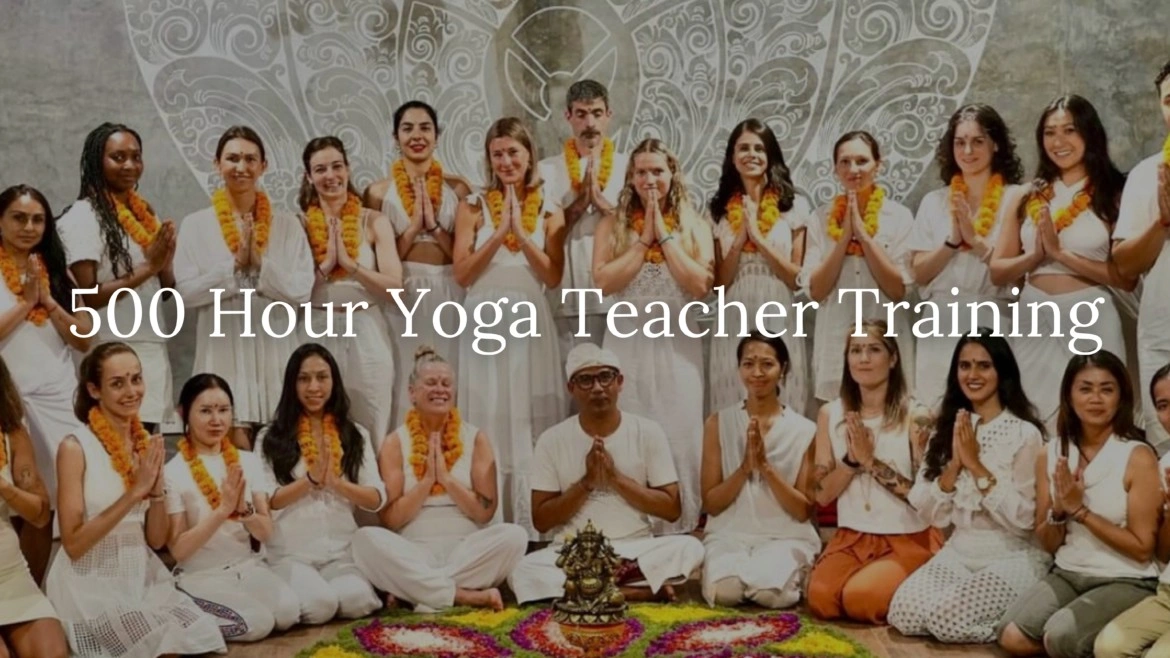 500 hour yoga teacher training in Bali