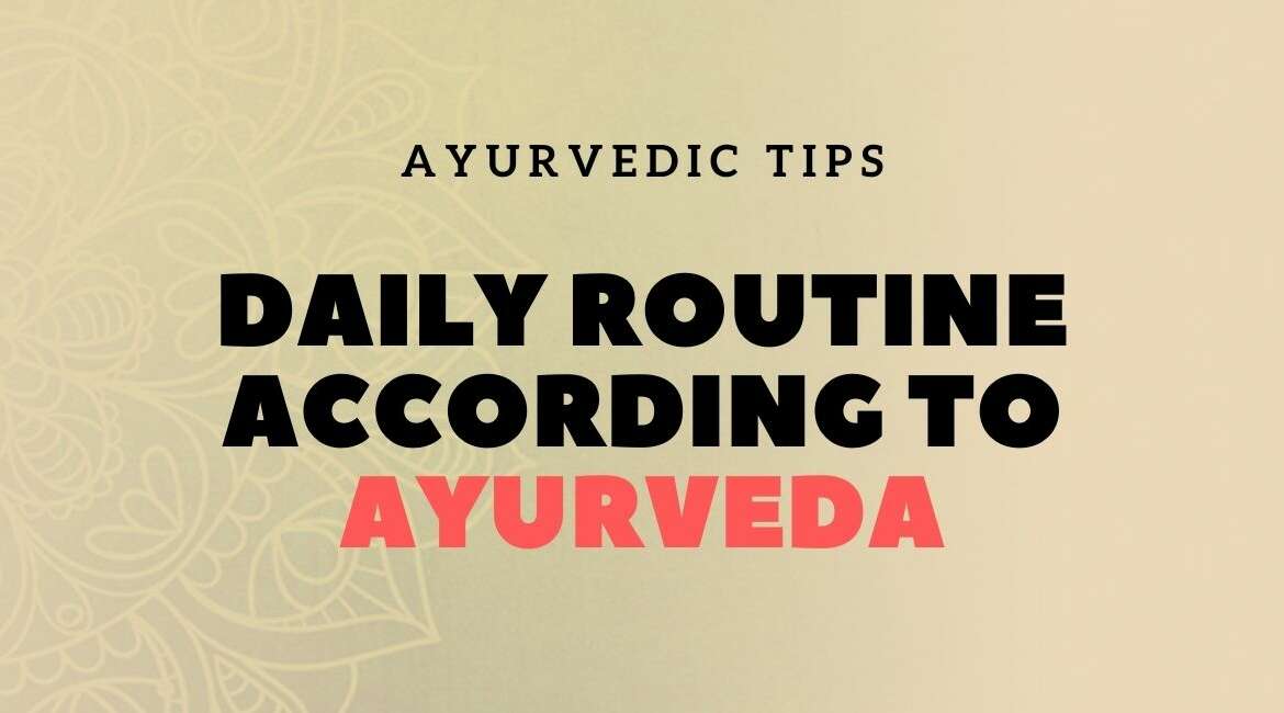 Daily routine according to Ayurveda