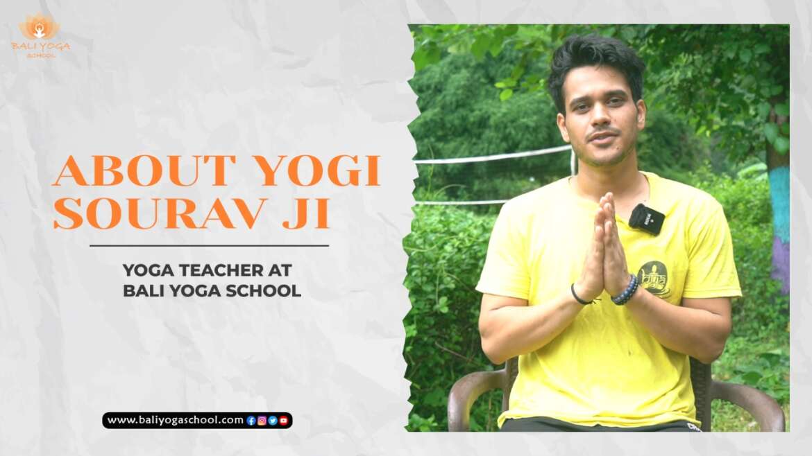 About Yogi Sourav - Bali Yoga School
