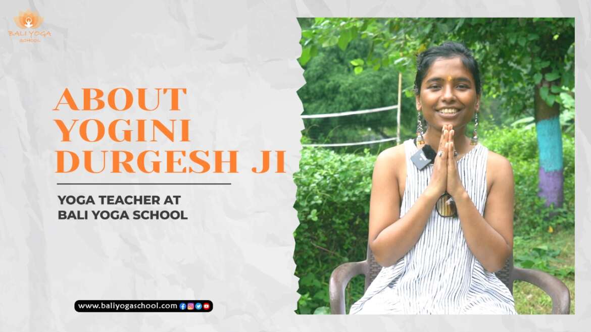 About Yogini Durgesh - Bali Yoga School
