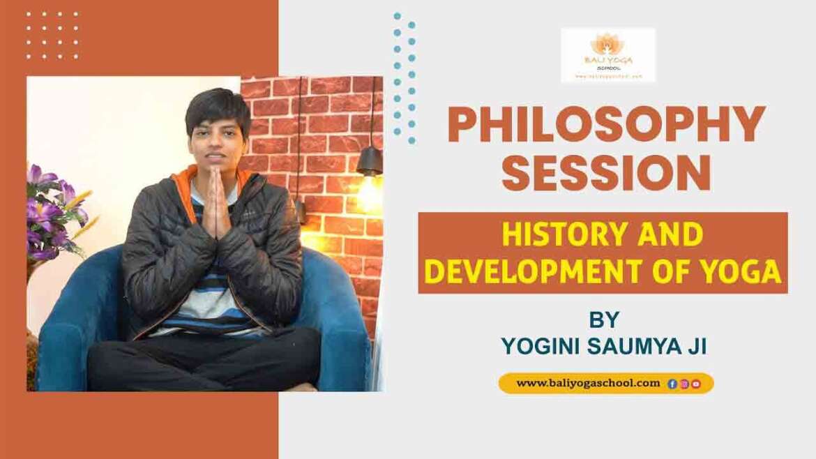 Philosophy Session History And Development Of Yoga - Bali Yoga School