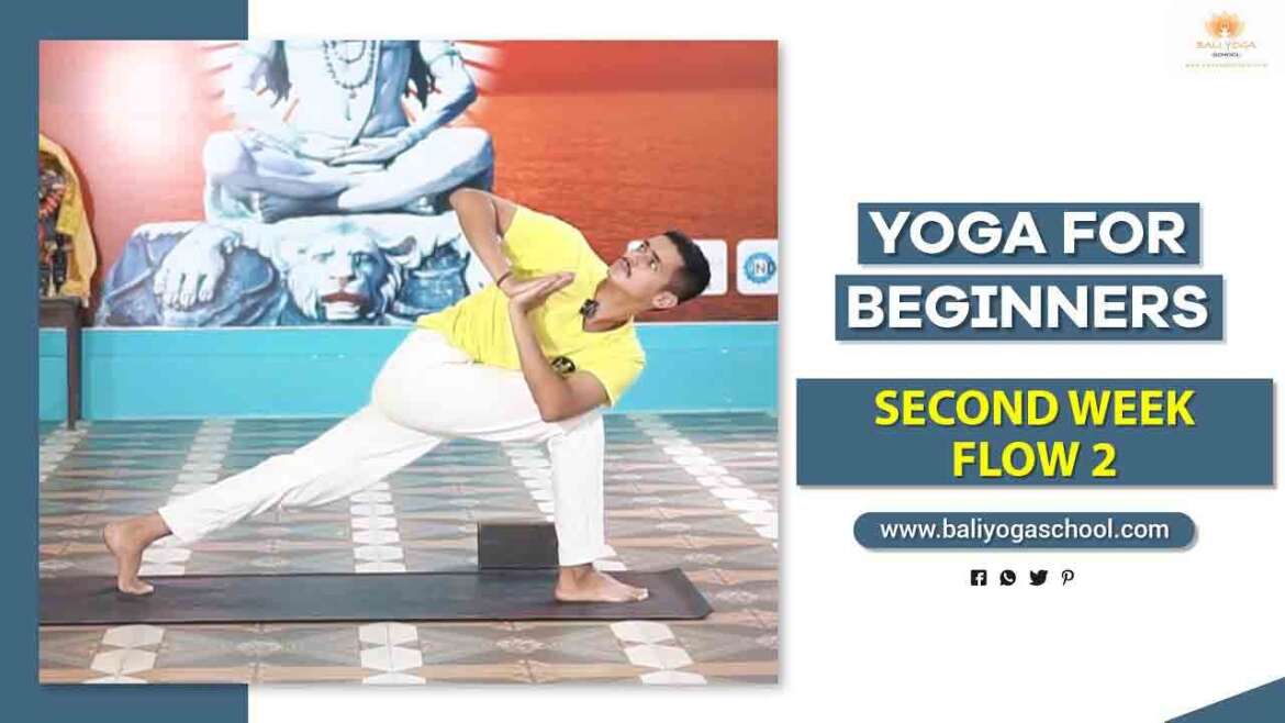 Second Week Flow 2 - Bali Yoga School