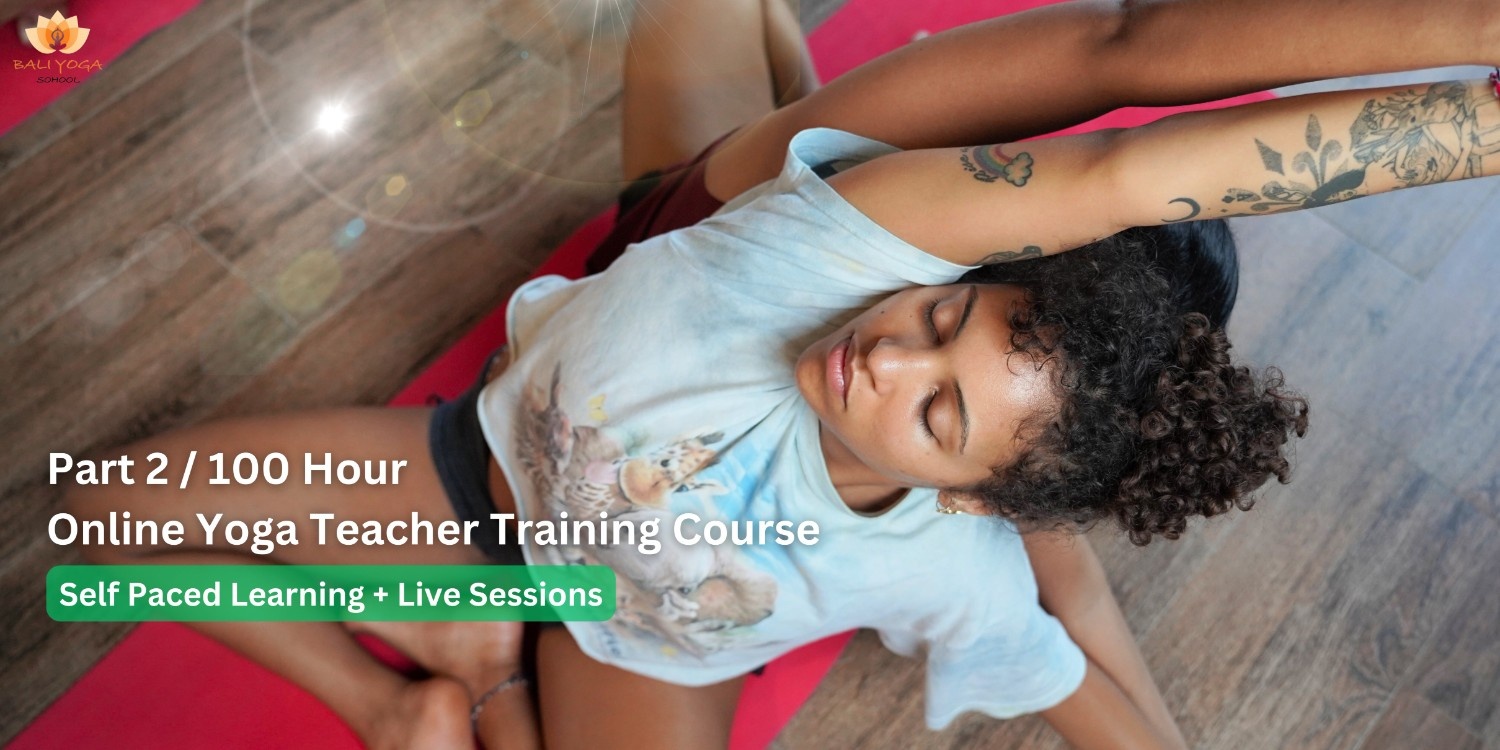 Part 2 100 hour online yoga teacher training Part 2 100 hour online yoga teacher training