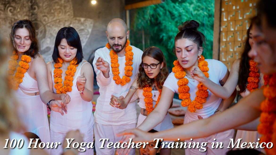 100 Hour Yoga Teacher Training in Mexico