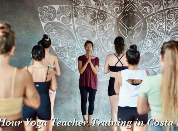 200 Hour Yoga Teacher Training in Costa Rica