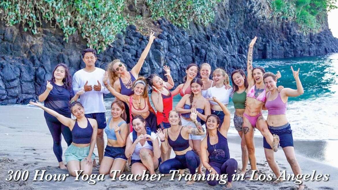 300 Hour Yoga Teacher Training in Los Angeles
