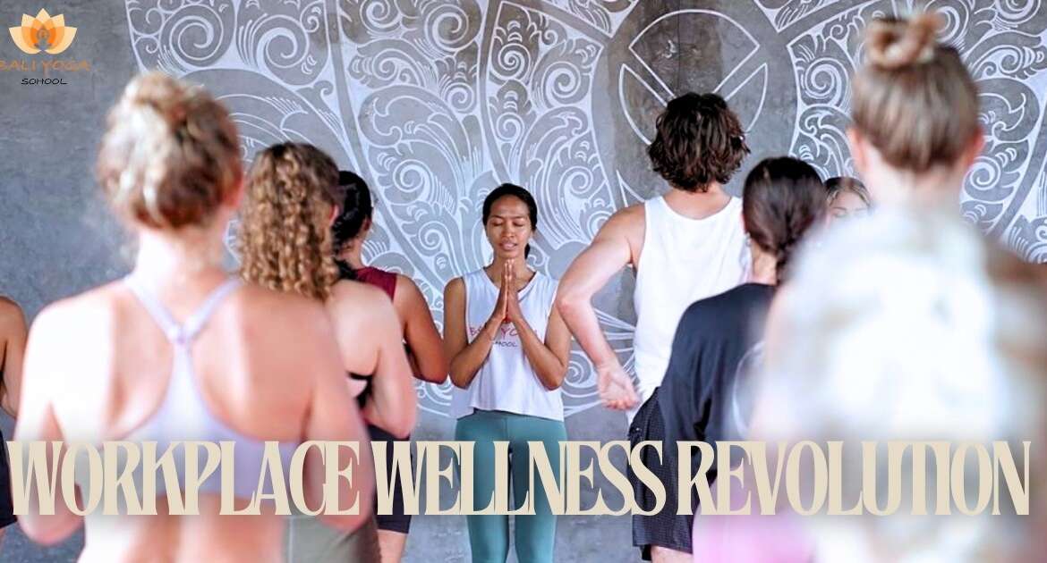 Workplace Wellness Revolution