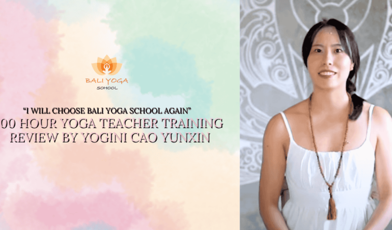 200 hour yoga teacher training review by Yogini Yunxin- Bali Yoga School