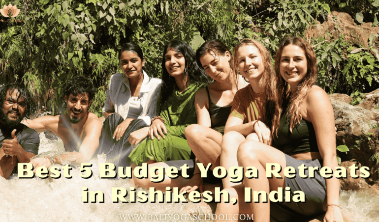 BEST 5 BUDGET YOGA RETREARTS IN RISHIKESH