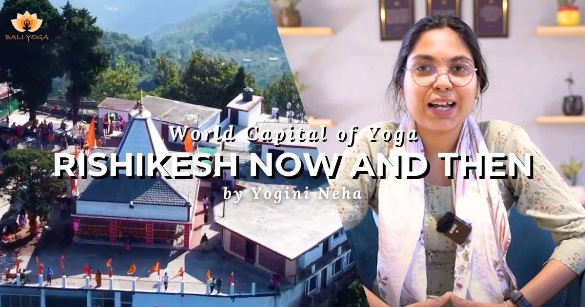Rishikesh Now and Then