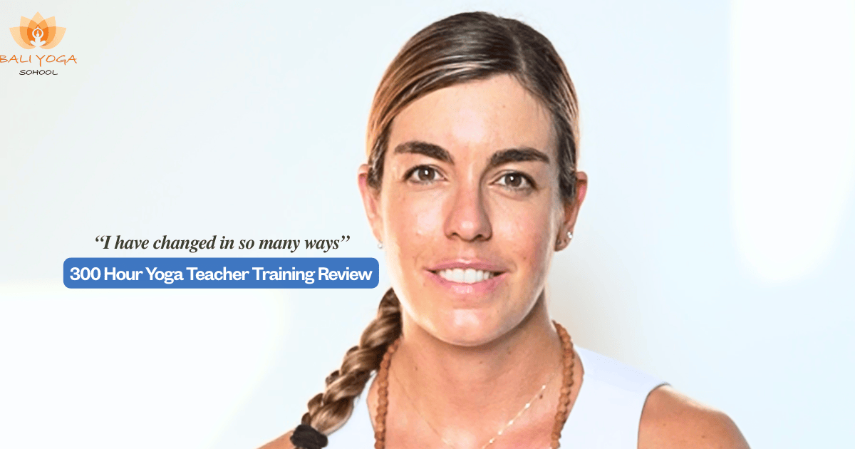 300 hour yoga teacher training in Bali Yoga School - review