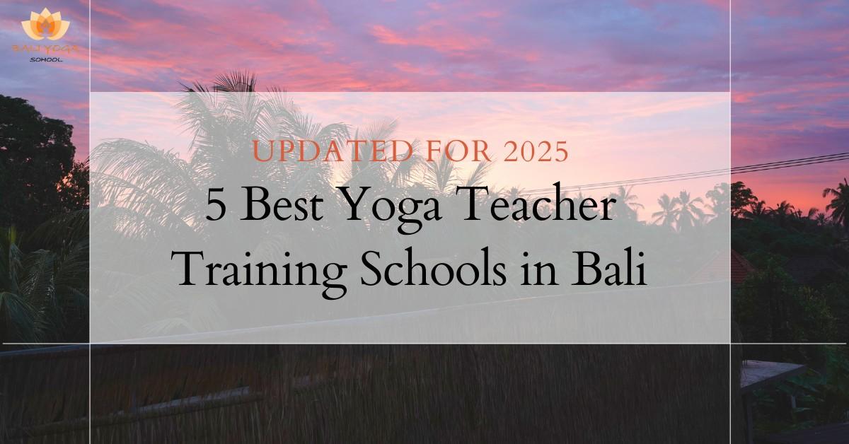 5 best yoga teacher training school in Bali 2025