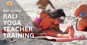 BEST BALI YOGA TEACHER TRAINING 2025