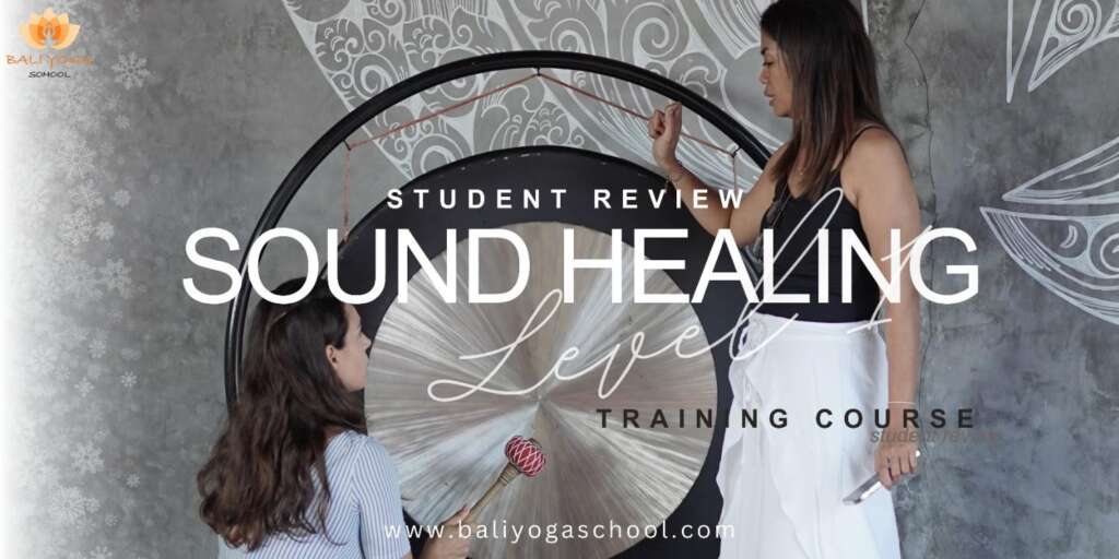 Level 1 Sound Healing Course In Bali | Bali Yoga School Reviews