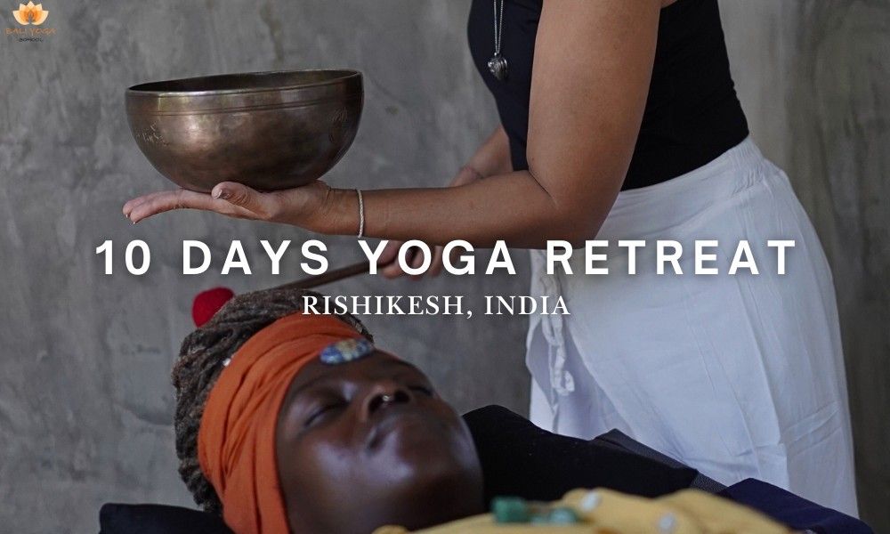 10 days yoga retreat in Rishikesh | Bali Yoga School