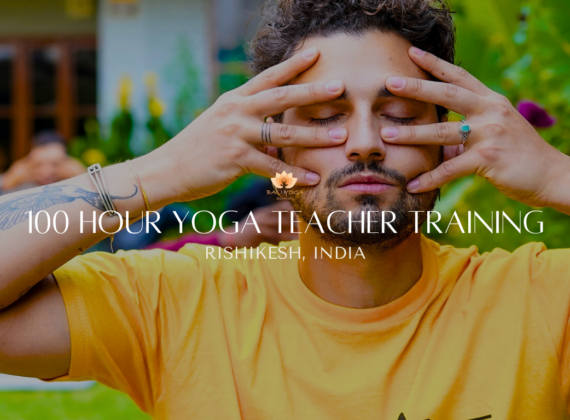 100 Hour Yoga Teacher Training in Rishikesh India