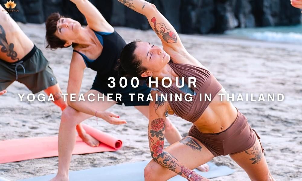 300 hour yoga teacher training in Thailand