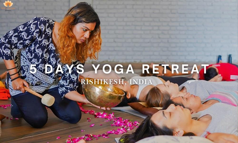 5 days yoga retreat in Rishikesh | Bali Yoga School
