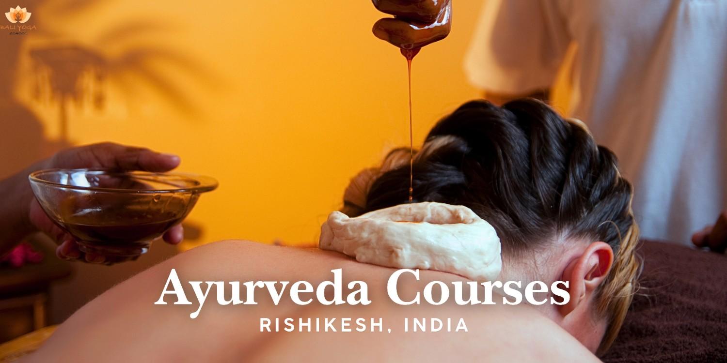 Ayurveda courses in Rishikesh India