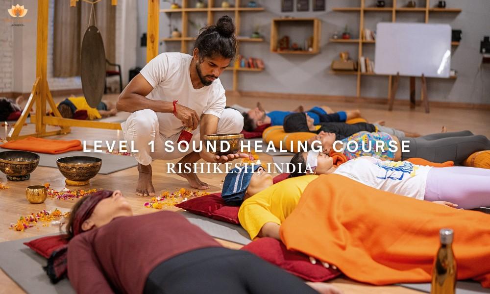 level 1 sound healing course in Rishikesh India