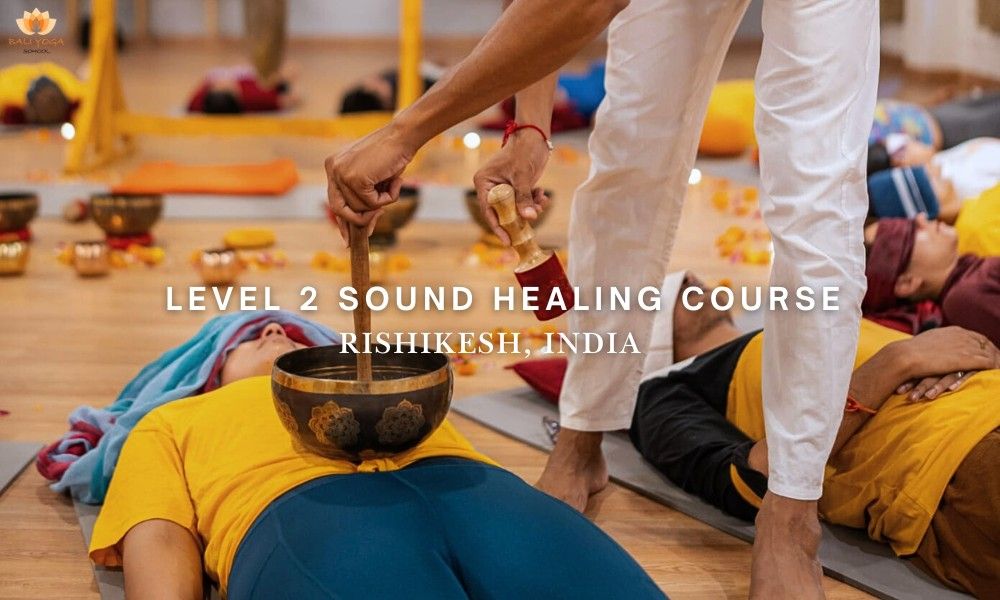 level 2 sound healing course in Rishikesh India