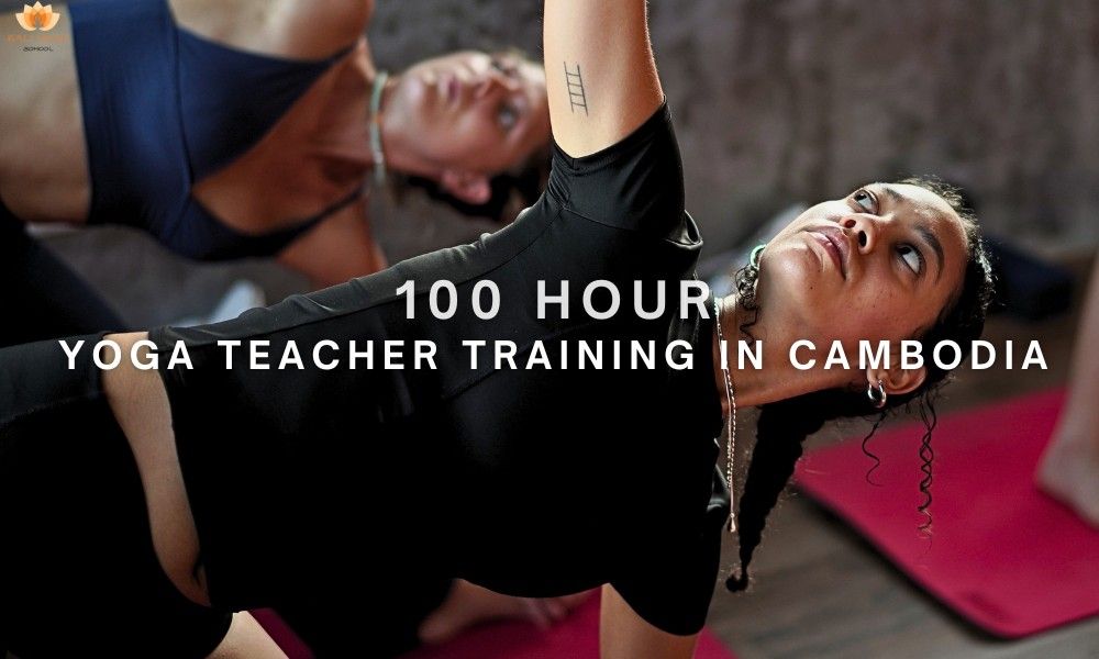 100 Hour Yoga Teacher Training in Cambodia