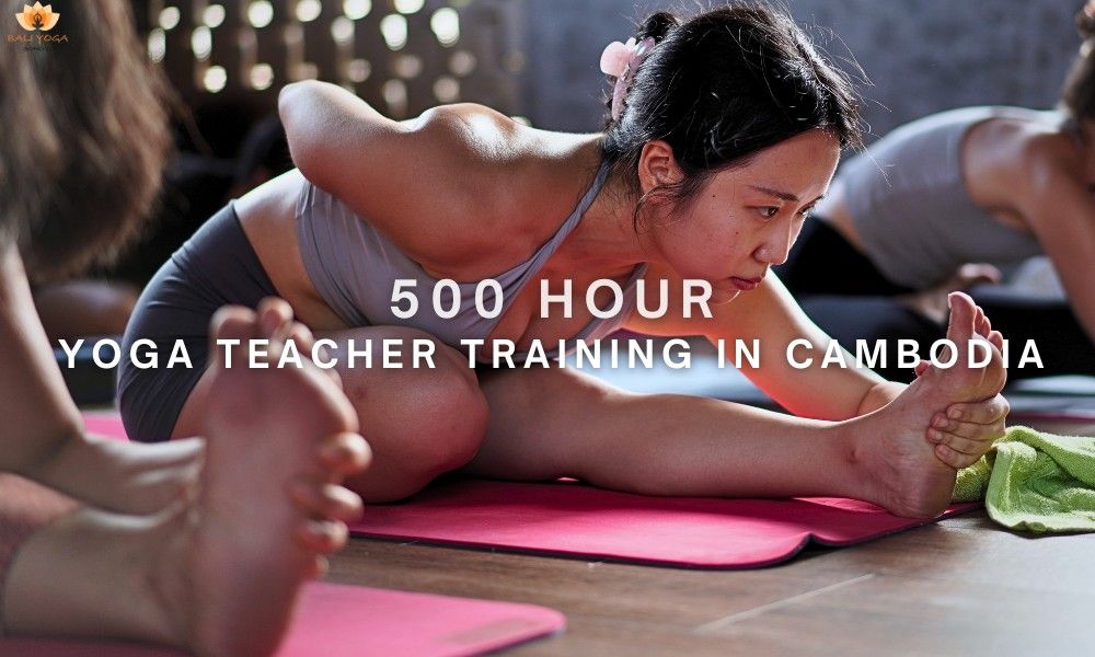 500 Hour Yoga Teacher Training in Cambodia