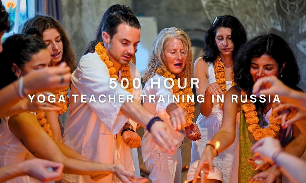 500 Hour Yoga Teacher Training in Russia BYS