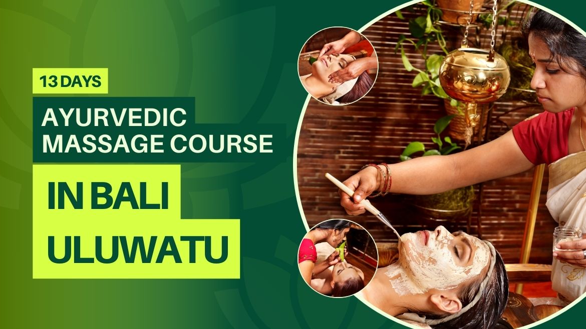 13 Days Ayurvedic Massages Course In Bali Uluwatu