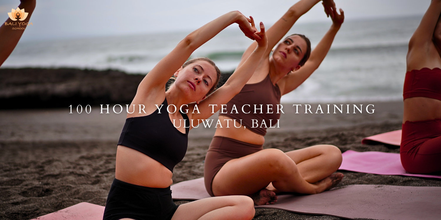 100 Hour Yoga Teacher Training In Uluwatu Bali _ BYS
