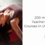 Top 5 200-Hour Yoga Teacher Training Courses in Ubud, Bali