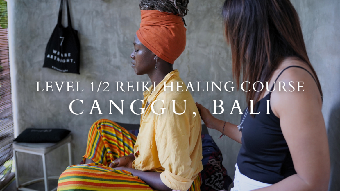 Level 1/2 Reiki Healing Course in Canggu, Bali