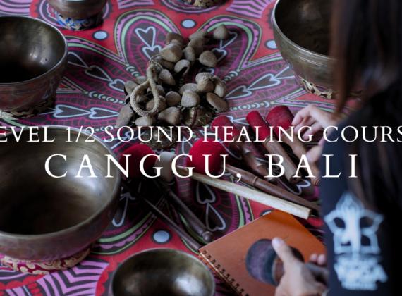 Level 1/2 Sound Healing Course in Canggu Bali | Bali Yoga School