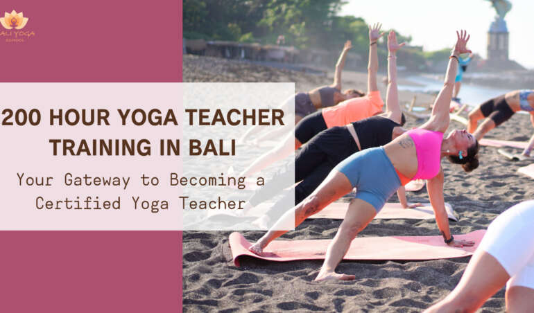 200 Hour Yoga Teacher Training in Bali