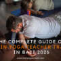 The Complete Guide of Best Yin Yoga Teacher Training in Bali 2026